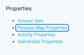 Process Map - Properties Menu
